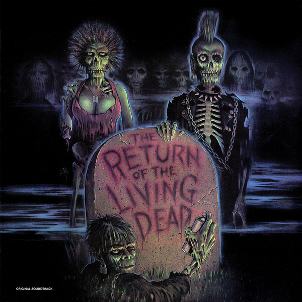 Le Retour des morts-vivants - Bande originale vinyle