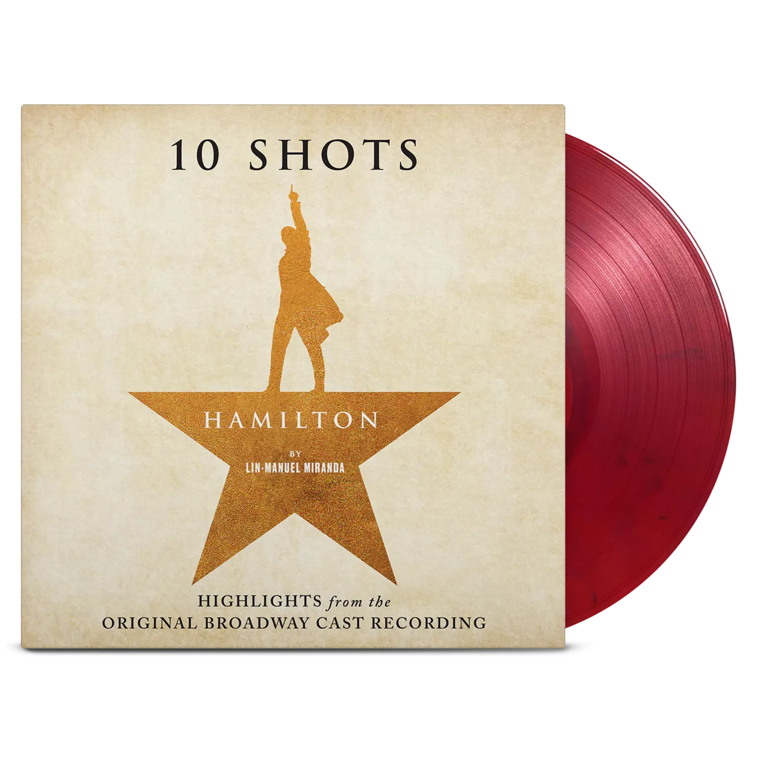 Hamilton: 10 Shots: Highlights from the Original Broadway Cast