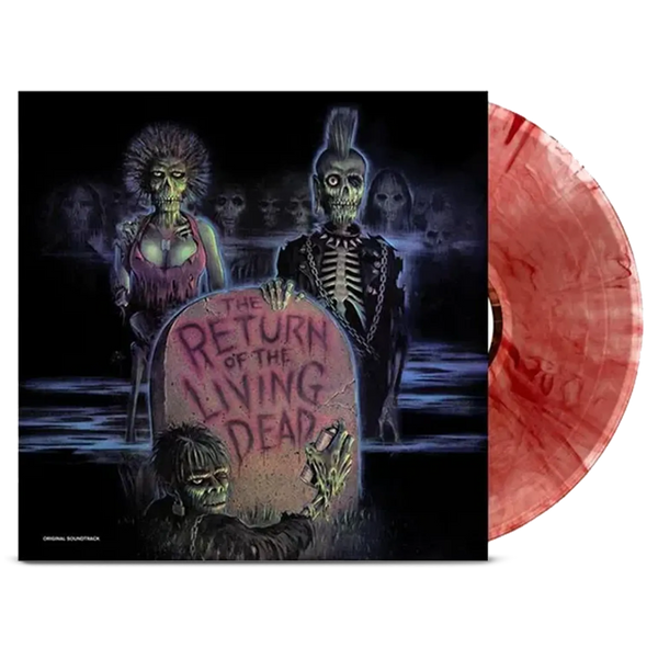 Return Of The Living Dead - Vinyl Soundtrack