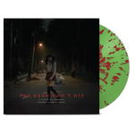 The Dead Don't Die - Vinyl Sountrack