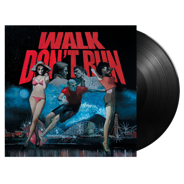 Walk Don't Run